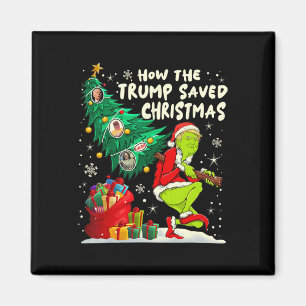 How The Trump Saved Christmas Funny Christmas Trum Magnet