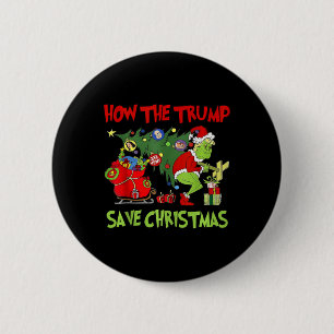 How The Trump Saved Christmas Funny Trump Christma 6 Cm Round Badge