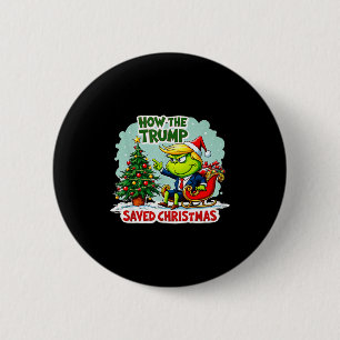 How The Trump Saved Christmas Funny Trump Christma 6 Cm Round Badge