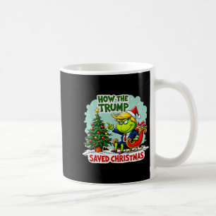 How The Trump Saved Christmas Funny Trump Christma Coffee Mug