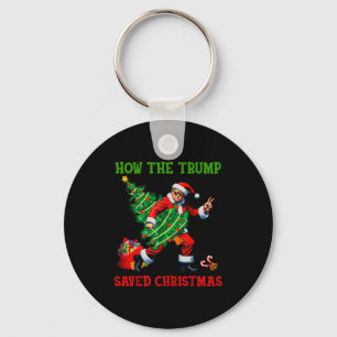 How The Trump Saved Christmas Funny Trump Christma Key Ring