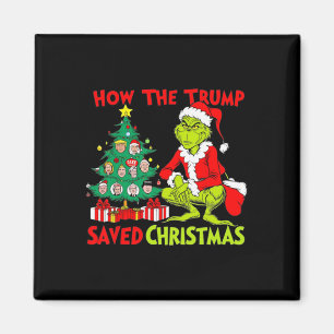 How The Trump Saved Christmas Funny Trump Christma Magnet