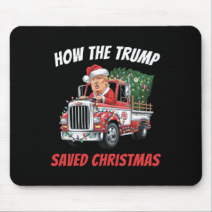 How The Trump Saved Christmas Funny Trump Shirts 2 Mouse Pad
