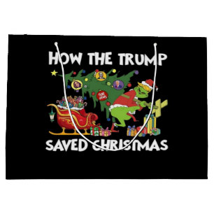 How The Trump Saved Christmas Large Gift Bag