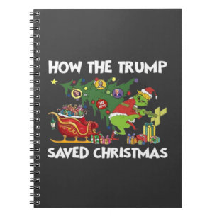 How The Trump Saved Christmas Notebook