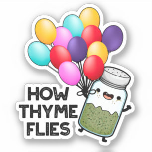 How Thyme Flies Funny Herb Pun