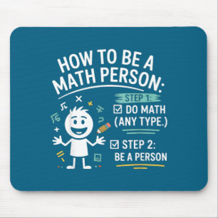 How To Be A Math Person Funny Teacher Student Pun  Mouse Pad