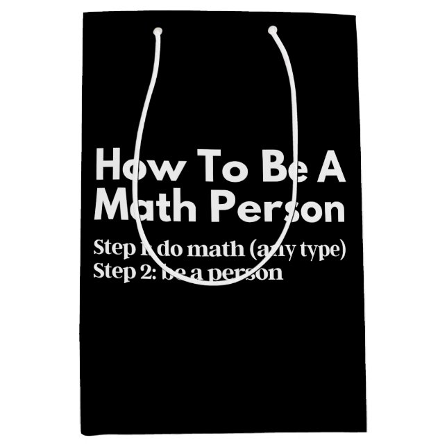 How To Be A Math Person Medium Gift Bag (Front)