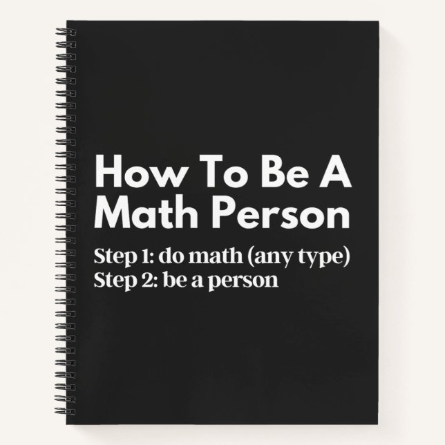 How To Be A Math Person Notebook (Front)