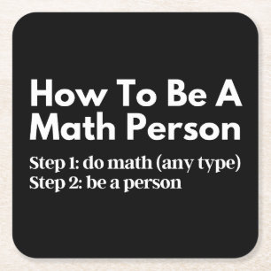 How To Be A Math Person Square Paper Coaster