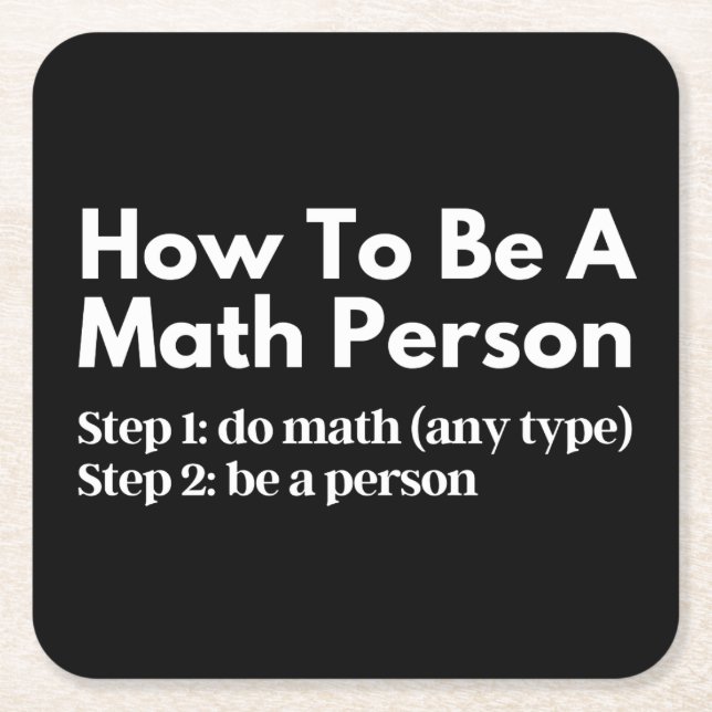 How To Be A Math Person Square Paper Coaster (Front)