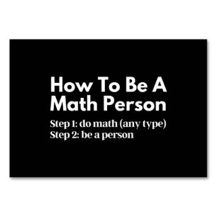 How To Be A Math Person Table Number