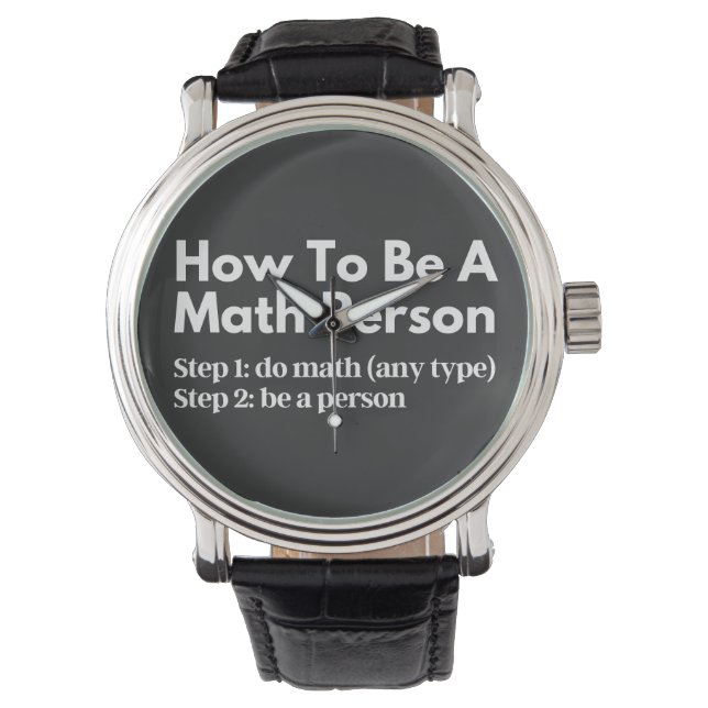 How To Be A Math Person Watch (Front)