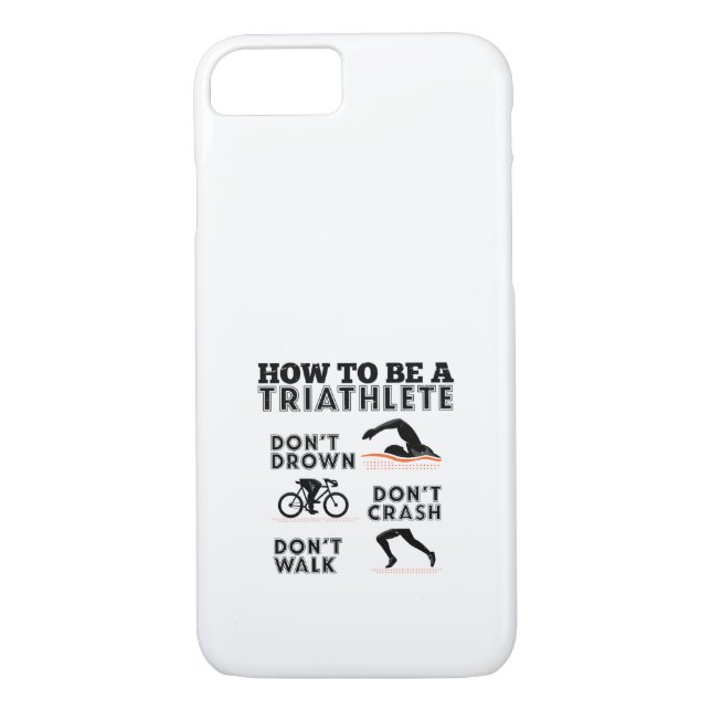 How To Be a Triathlete Triathlon Case-Mate iPhone Case (Back)