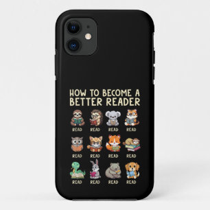How to Become a Better Reader Book Funny Animals iPhone 11 Case