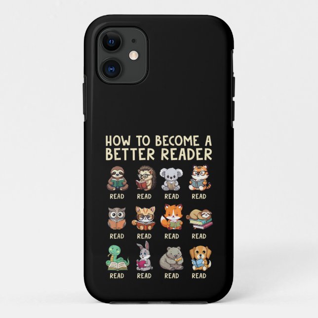 How to Become a Better Reader Book Funny Animals  Case-Mate iPhone Case (Back)