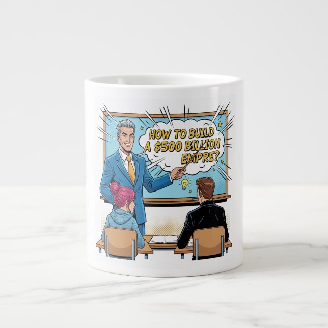 How to Build a $500 Billion Empire Pop Art Mug (Front)