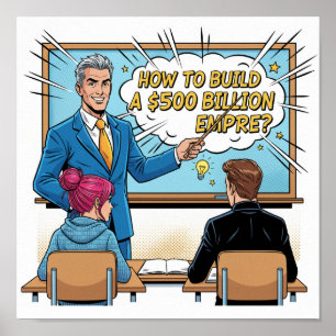 How to Build a $500 Billion Empire Retro Pop Art Poster