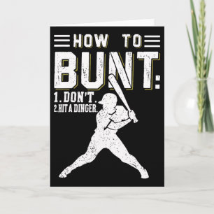 How To Bunt Don't Hit A Dinger Funny Bysebyll Or S Card