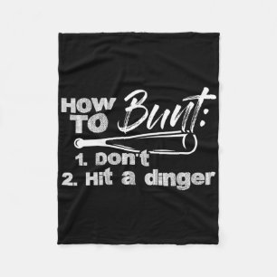 How To Bunt Don't Hit A Dinger Funny Sell Softll L Fleece Blanket