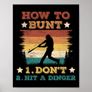 How To Bunt Don't Hit A Dinger Funny Sell Softll _ Poster