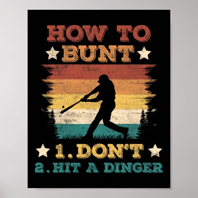 How To Bunt Don't Hit A Dinger Funny Sell Softll _ Poster (Front)