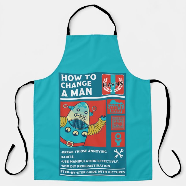 How To Change A Man Apron (Front)