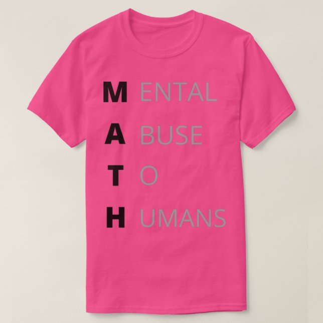 How To Do Math Funny 1 T-Shirt (Design Front)