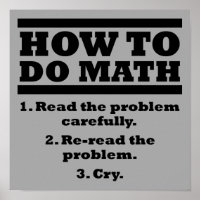 How To Do Math Funny Poster Sign