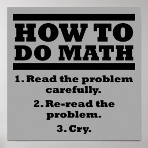 How To Do Math Funny Poster Sign
