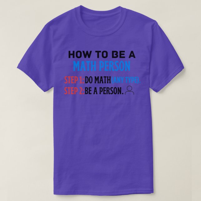 How To Do Math Funny Quote 52 T-Shirt (Design Front)