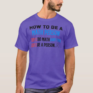 How To Do Math Funny Quote 52 T-Shirt