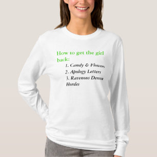 How to get the girl back (The Mortal Instruments) T-Shirt