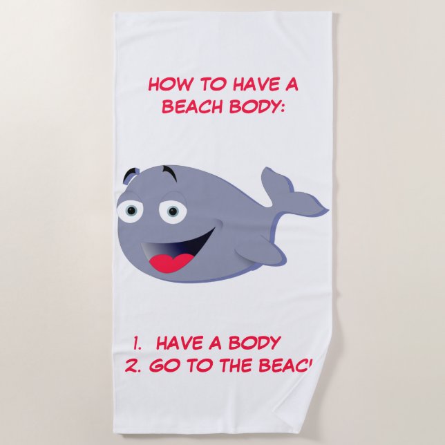 How to have a beach body, funny summer  beach towel (Front)