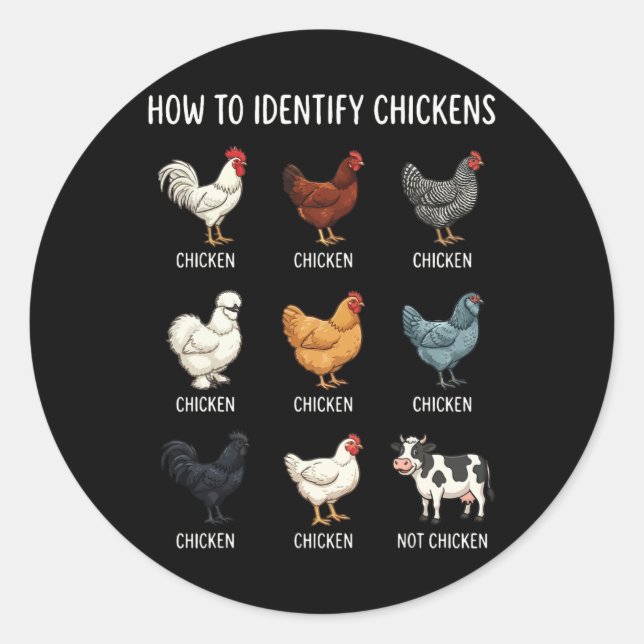 How To Identify Chickens  Classic Round Sticker (Front)