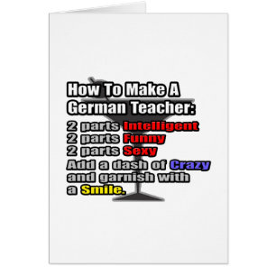 How To Make a German Teacher