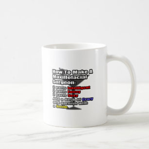 How To Make a Maxillofacial Surgeon Coffee Mug