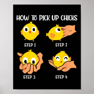 How To Pick Up Chicks Cheesy Pick-up Lines Chicken Poster