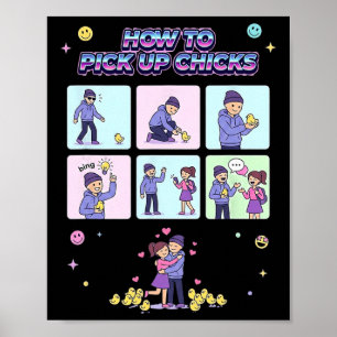 How To Pick Up Chicks Funny Chicken _1 Poster