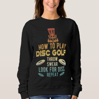 How To Play Disc Golf  Disc Golf Sweatshirt