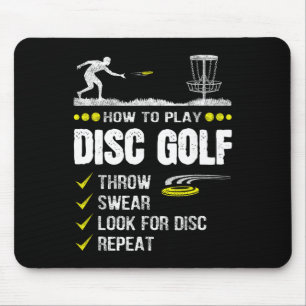 How To Play Disc Golf Frisbee Disc Golfer Humour D Mouse Pad