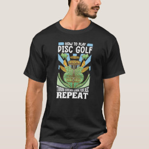 how to play disc golf shirt for men funny disc gol