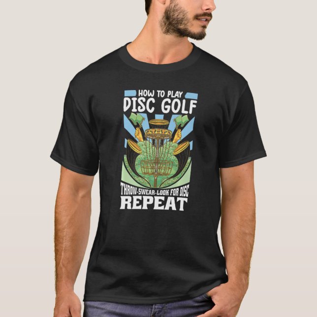 how to play disc golf shirt for men funny disc gol (Front)