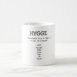 How to Pronounce SAY HYGGE Funny Custom Mug
