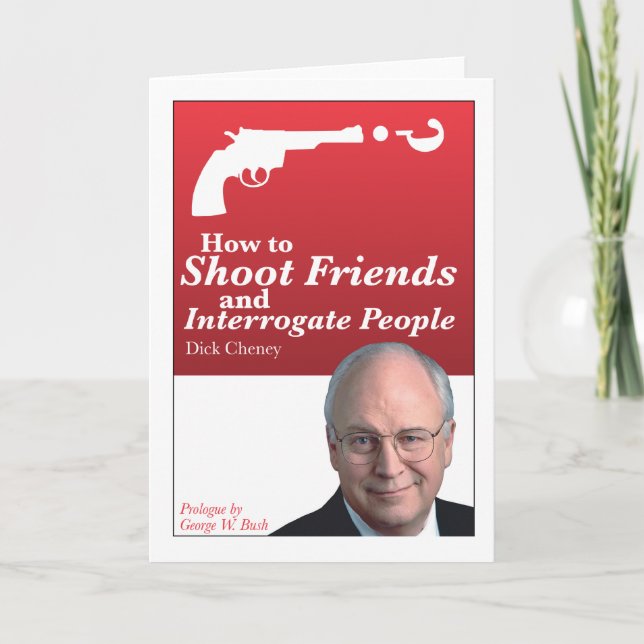 How to shoot friends and interrogate people. card (Front)