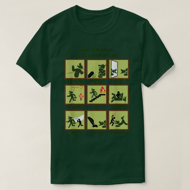 How To Survive A Werewolf Attack Funny Apparel  T-Shirt (Design Front)