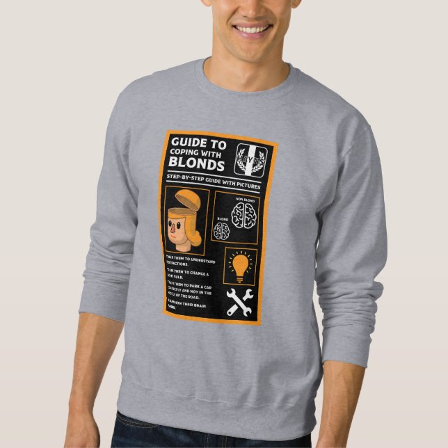 How To Understand Blonds Sweatshirt (Front)