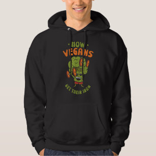 How Vegans Get Their Iron Vegan Vegetables Vegetar Hoodie