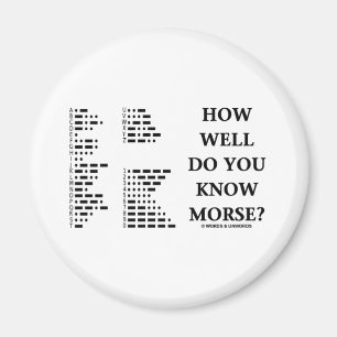 How Well Do You Know Morse? (Intl Morse Code) Magnet