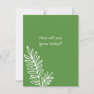 How Will You Grow Today? Card